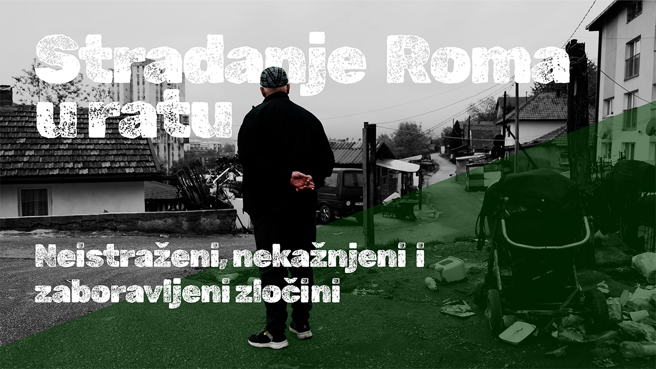 Stradanje Roma u ratu: Neistraženi, nekažnjeni i zaboravljeni zločini